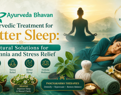 Ayurvedic Treatment for Better Sleep: