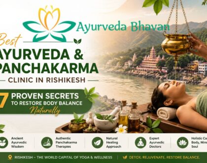 Best Ayurveda and Panchakarma Clinic in Rishikesh