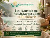 Best Ayurveda and Panchakarma Clinic in Rishikesh