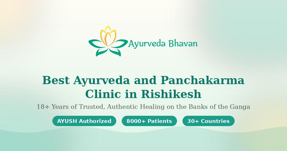 Best Ayurveda and Panchakarma Clinic in Rishikesh
