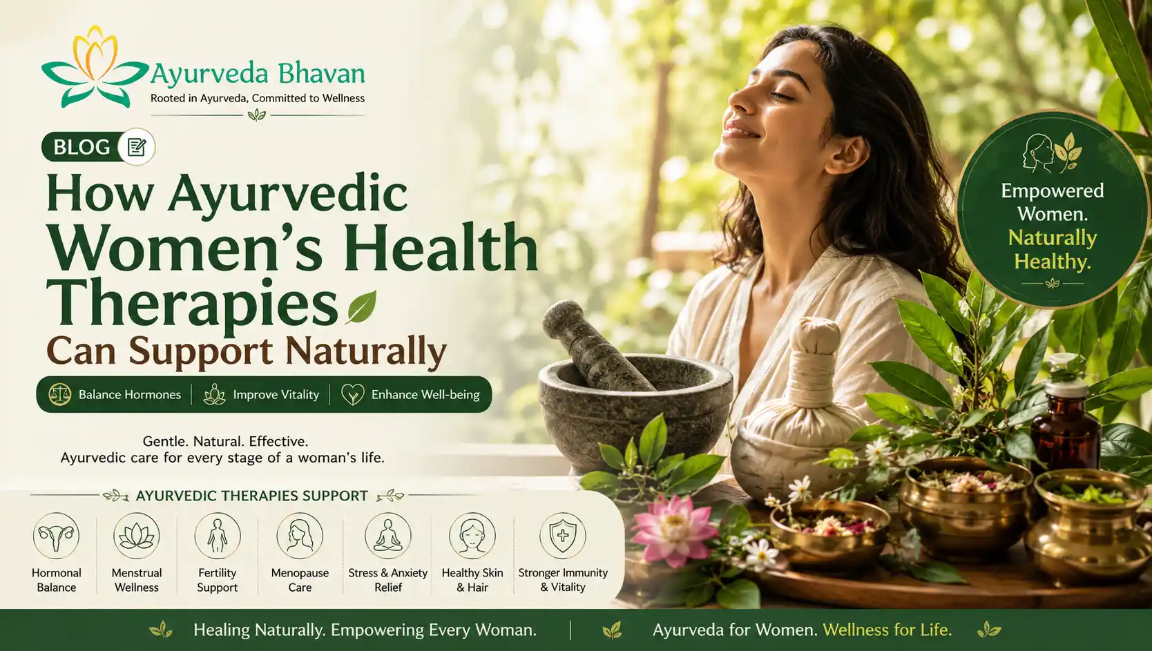 How Ayurvedic Women’s Health Therapies Can Support Naturally