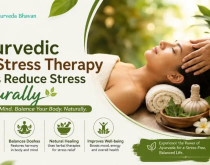 How Ayurvedic De-Stress Therapy Helps Reduce Stress Naturally