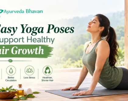 5 Easy Yoga Poses to Support Healthy Hair Growth